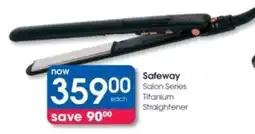 Clicks Safeway Salon Series Titanium Straightener offer