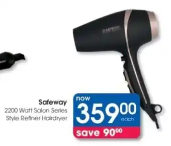 Clicks Safeway 2200 Watt Salon Series Style Refiner Hairdryer offer