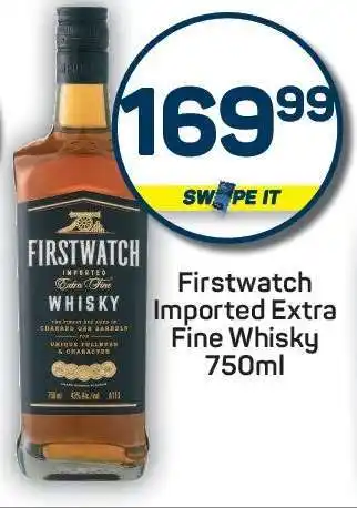 Pick n Pay FIRSTWATCH IMPORTED EXTRA FINE WHISKY 750ml offer