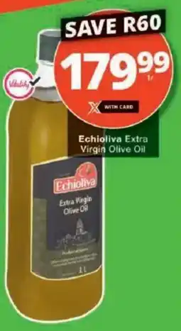 Checkers Echioliva Extra Virgin Olive Oil offer