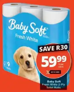 Checkers Baby Soft Fresh White 2-Ply Toilet Rolls offer