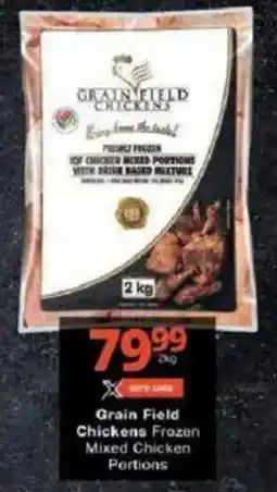 Checkers Grain Field Chickens Frozen Mixed Chicken Portions offer