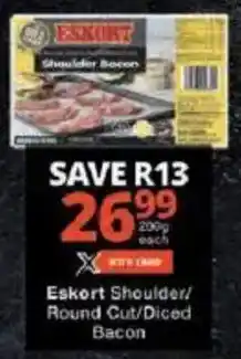 Checkers Eskort Shoulder/ Round Cut/Diced Bacon offer