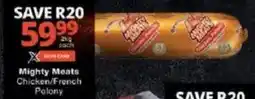 Mighty Meats Chicken/French Polony