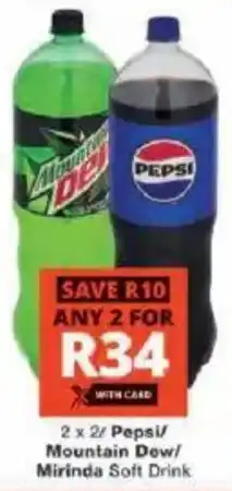 Checkers Pepsi/ Mountain Dew/ Mirinda Soft Drink offer