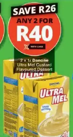 Checkers Danone Ultra Mel Custard Flavoured Dessert offer