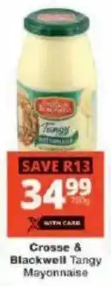 Checkers Crosse & Blackwell Tangy Mayonnaise offer