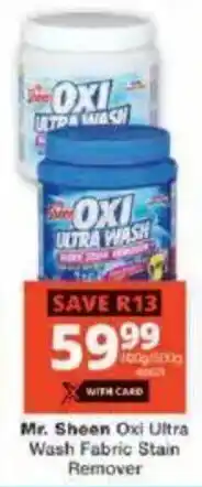 Checkers Mr. Sheen Oxi Ultra Wash Fabric Stain Remover offer