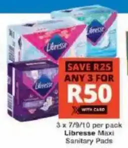 Checkers Libresse Maxi Sanitary Pads offer
