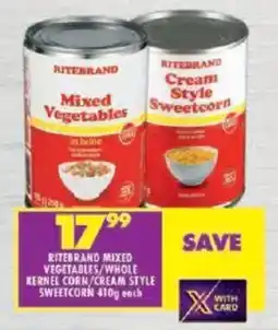 Shoprite Ritebrand mixed vegetables/whole kernel corn/cream style sweetcorn offer