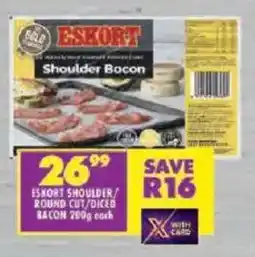 Shoprite Eskort shoulder/ round cut/diced bacon offer