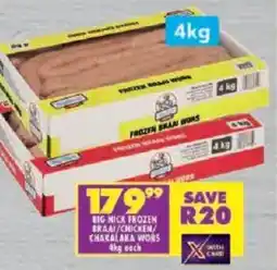 Shoprite Big nick frozen braai/chicken chakalaka wors offer