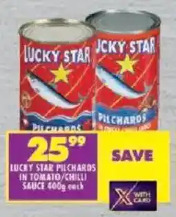 Shoprite Lucky star pilchards in tomato/chilli sauce offer