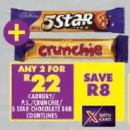 Shoprite Cadbury/ p.s./crunchie 5 star chocolate bar countlines offer