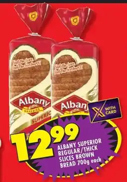 Shoprite ALBANY SUPERIOR REGULAR/THICK SLICES BROWN BREAD 700g offer