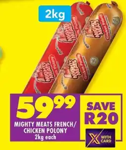 Shoprite Mighty Meats French/Chicken Polony offer