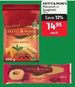 Makro FATTI'S & MONI'S Macaroni or Spaghetti offer