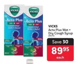 Makro VICKS Acta Plus Wet + Dry Cough Syrup offer