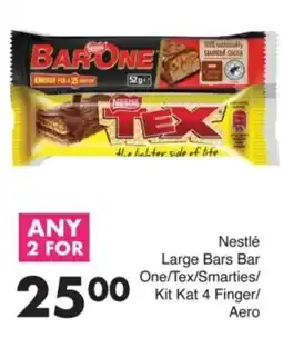 Save Nestlé Large Bars Bar One/Tex/Smarties/ Kit Kat 4 Finger/ Aero offer