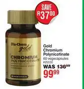 Dis-Chem Dis-Chem Gold Chromium Polynicotinate 60 Vegecapsules offer