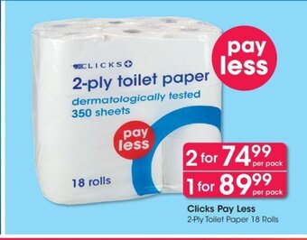 Clicks Clicks Pay Less 2-Ply Toilet Paper 18 Rolls offer