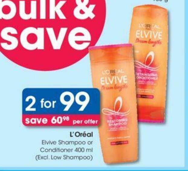 L'Oreal Elvive Shampoo or Conditioner 400ml offer at Clicks