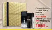 Dis-Chem Carolina Herrera 212 VIP Black Gift Set (EDP 100ml + Shower Gel 100ml & Megaspray EDP 10ml)-Per Set offer