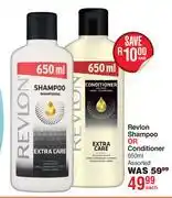 Dis-Chem Revlon Shampoo Or Conditioner Assorted-650ml Each offer