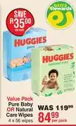 Dis-Chem Huggies Value Pack Pure Baby Or Natural Care Wipes 4 x 56 Wipes-Per Pack offer