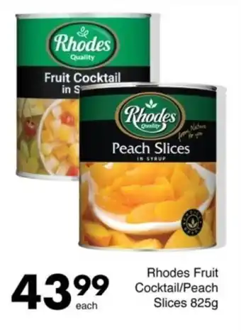 Save Rhodes Fruit Cocktail/Peach Slices offer