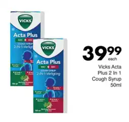 Save Vicks Acta Plus 2 In 1 Cough Syrup offer
