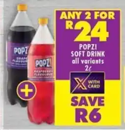 Shoprite Popz! soft drink all variants offer