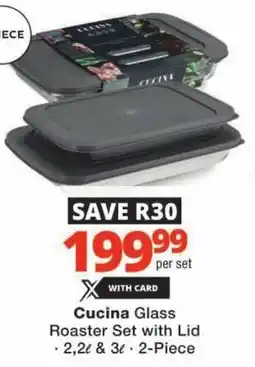 Checkers Cucina Glass Roaster Set with Lid offer