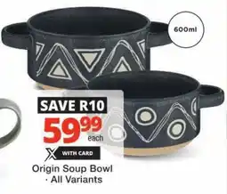 Checkers Origin Soup Bowl offer