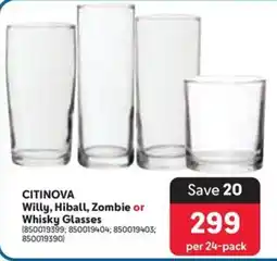 Makro CITINOVA Willy, Hiball, Zombie or Whisky Glasses offer