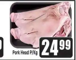 Supa Store Pork Head P/Kg offer