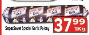 Supa Store SuperSaver Special Garlic Polony offer