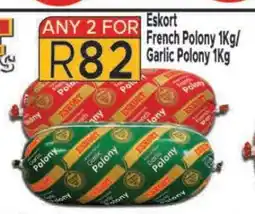 Supa Store ESKORT French Polony 1Kg/Garlic Polony 1Kg offer