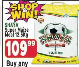 Supa Store SHAYA Super Maize Meal 12.5Kg offer