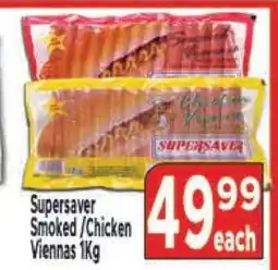 Supa Store Supersaver Smoked / Chicken Viennas 1Kg offer