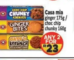 Supa Store Casa mia ginger 175g / choc chip chunky 160g offer