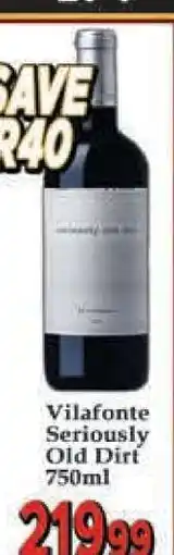 Supa Store Vilafonte Seriously Old Dirt 750ml offer