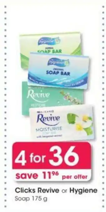 Clicks Clicks Revive or Hygiene Soap 175g offer