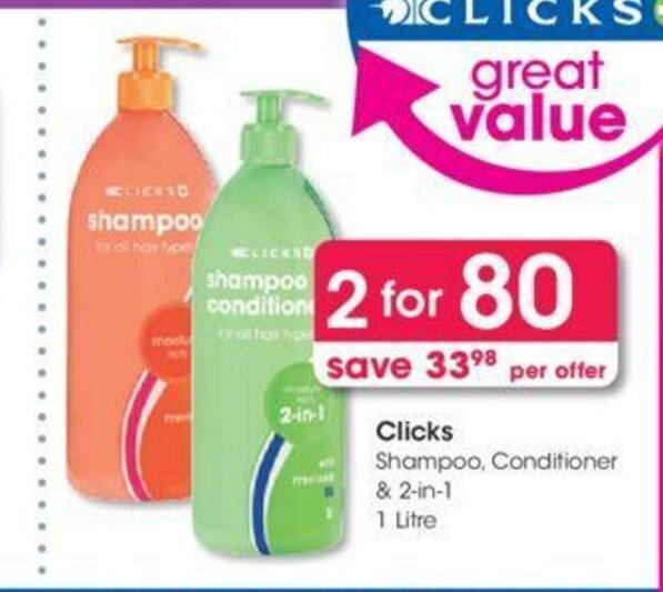 Clicks Shampoo, Conditioner & 2in1 1 Litre offer at Clicks