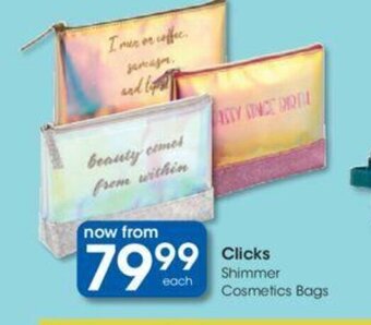 Clicks Clicks Shimmer Cosmetics Bags offer