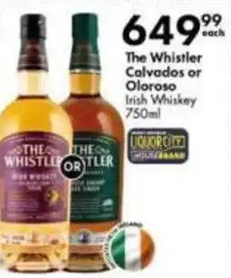 Liquor City The Whistler Calvados or Oloroso Irish Whiskey offer