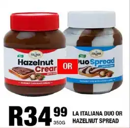Take 'n Pay La italiana duo or hazelnut spread offer