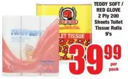 TEDDY SOFT/ RED GLOVE 2 Ply 200 Sheets Toilet Tissue Rolls