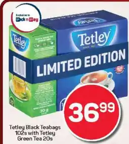 Pick n Pay Hypermarket Tetley Black Teabags 102s with Tetley Green Tea 20s offer