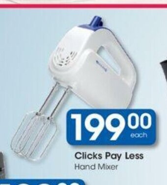 Clicks Clicks Pay Less Hand Mixer offer